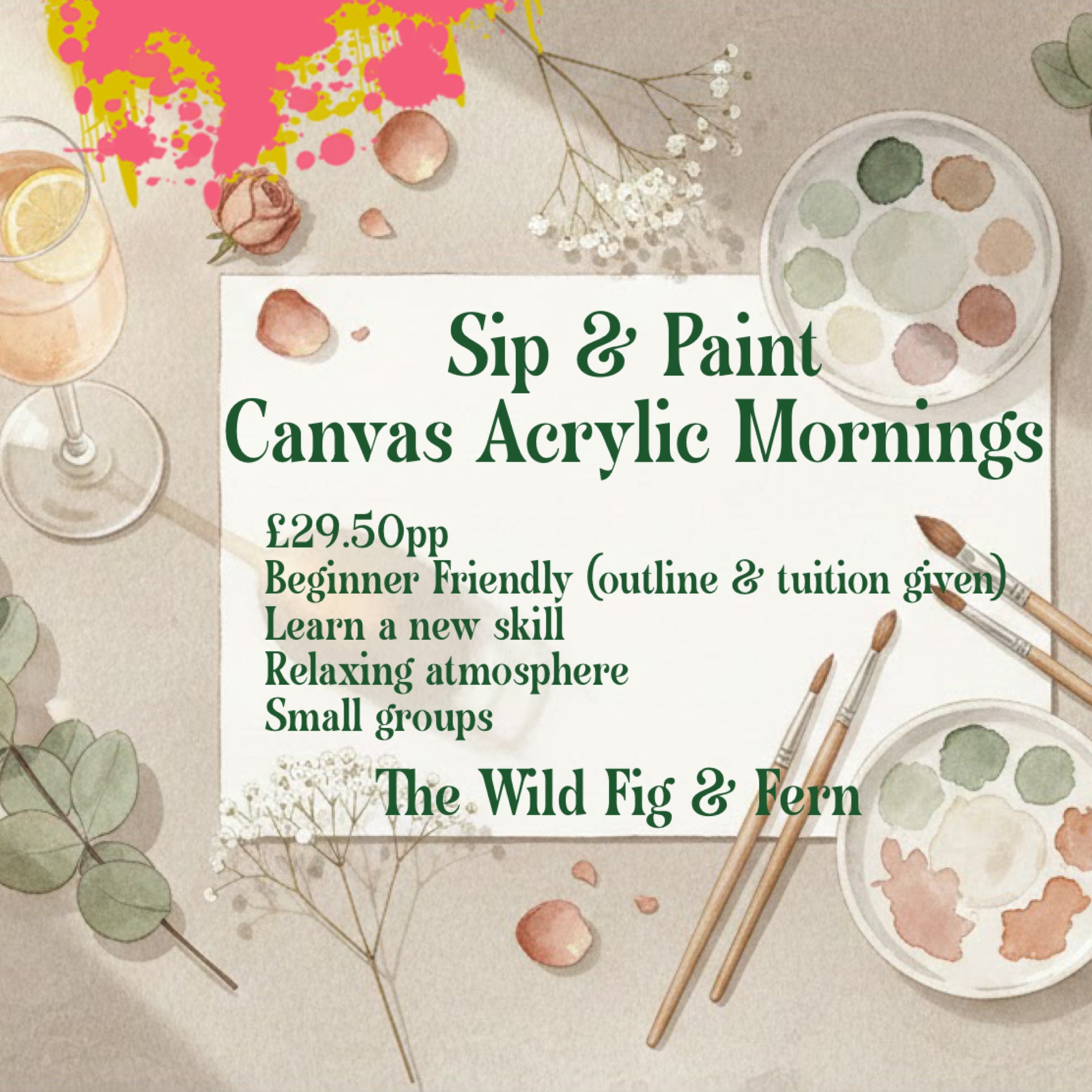 February 20th Sip & Paint Morning-The Wild Fig &amp; Fern